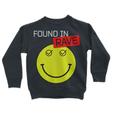 Found In Rave Classic Kids Sweatshirt