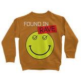 Found In Rave Classic Kids Sweatshirt