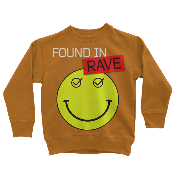 Found In Rave Classic Kids Sweatshirt