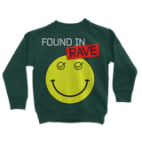 Found In Rave Classic Kids Sweatshirt