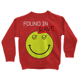 Found In Rave Classic Kids Sweatshirt