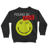 Found In Rave Classic Kids Sweatshirt