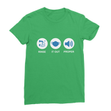 Rinse It Out Proper Classic Women's T-Shirt