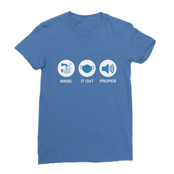 Rinse It Out Proper Classic Women's T-Shirt