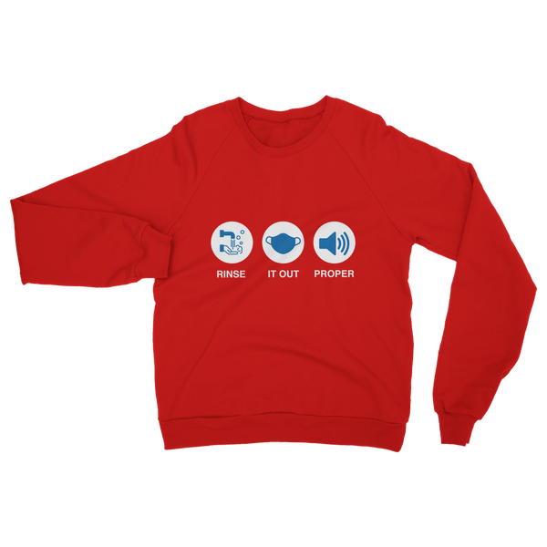 Rinse It Out Proper Classic Adult Sweatshirt