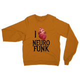 "I Love Neurofunk" Classic Adult Sweatshirt
