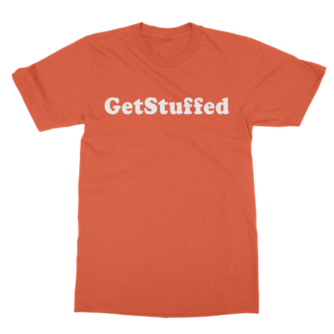 Get Stuffed (But pay extra to check your bag) Classic Adult T-Shirt