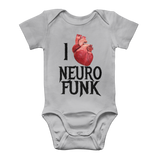 "I Love Neurofunk" ﻿Classic Baby Onesie Bodysuit