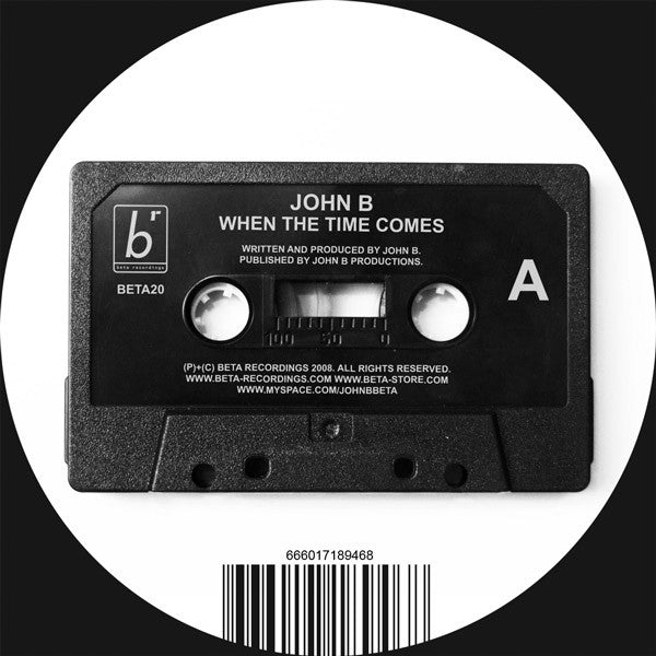BETA020 - John B - When The Time Comes b/w Dancing in the Dark