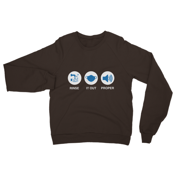 Rinse It Out Proper Classic Adult Sweatshirt