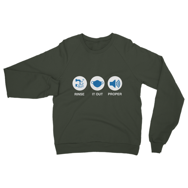 Rinse It Out Proper Classic Adult Sweatshirt