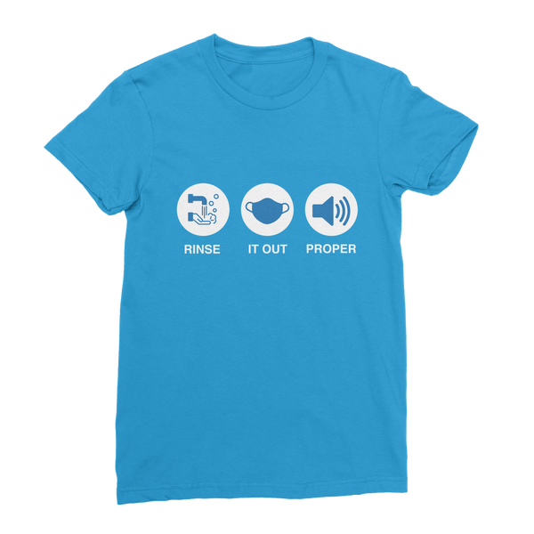 Rinse It Out Proper Classic Women's T-Shirt