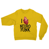 "I Love Neurofunk" Classic Adult Sweatshirt