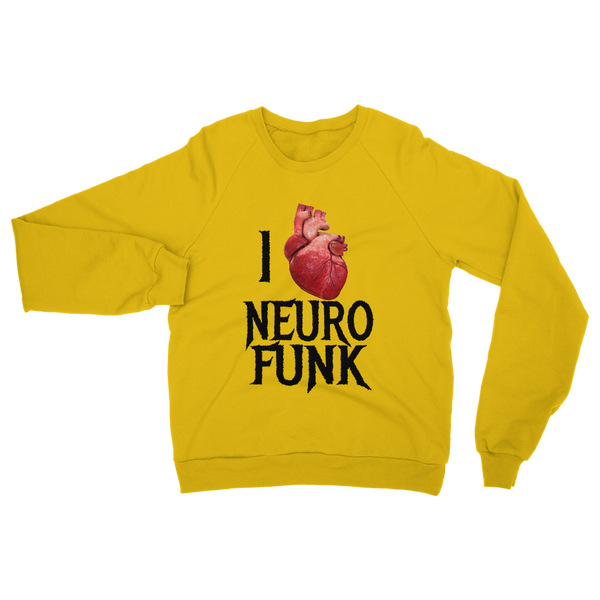 "I Love Neurofunk" Classic Adult Sweatshirt