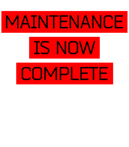Maintenance-Is-Complete