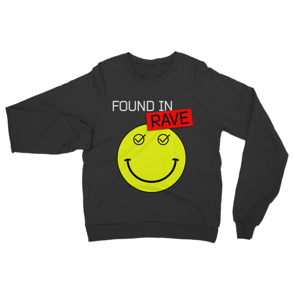 Found In Rave (Escape From Tarkov Inspired) Classic Adult Sweatshirt