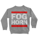 FOG HORN Classic Kids Sweatshirt