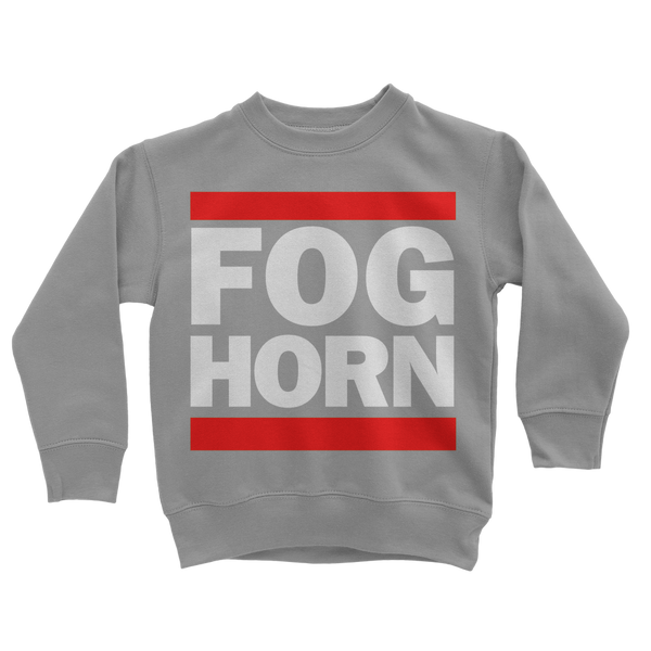 FOG HORN Classic Kids Sweatshirt