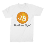 Hodl Me Tight - Premium Jersey Men's T-Shirt