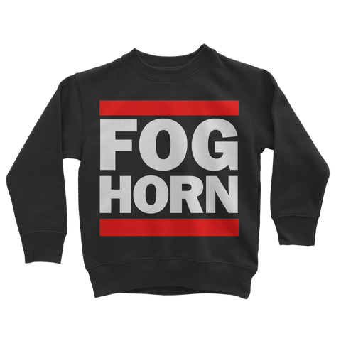 FOG HORN Classic Kids Sweatshirt