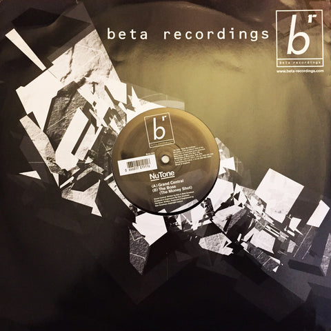 BETA009 - Nu:Tone - Grand Central b/w The Boss