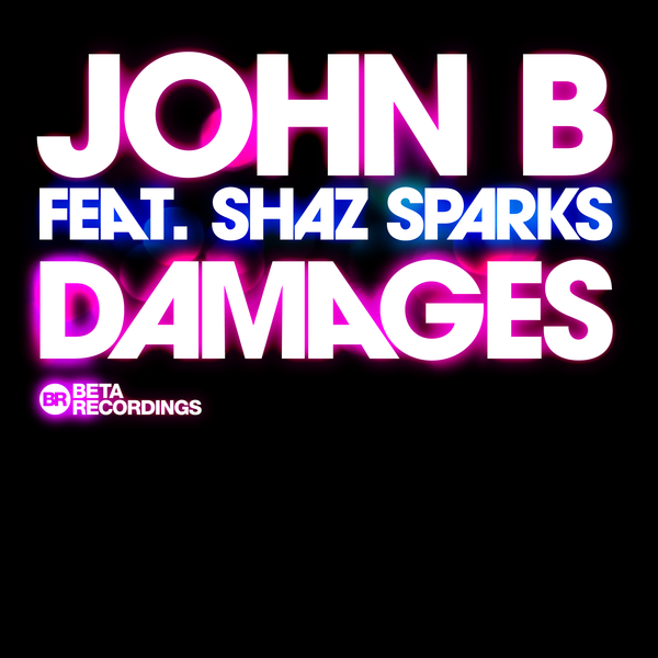 BETA047 - John B ft. Shaz Sparks - Damages