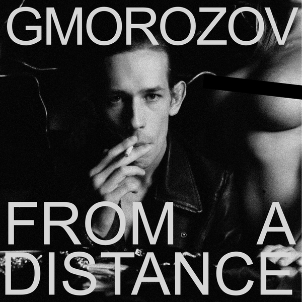 Gmorozov - From A Distance