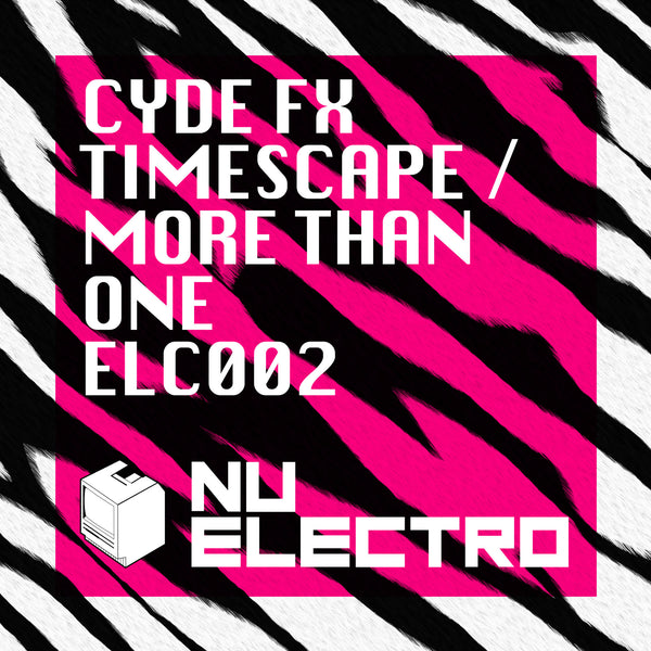 ELC002 - CydeFX - Timescape b/w More Than One [2003]