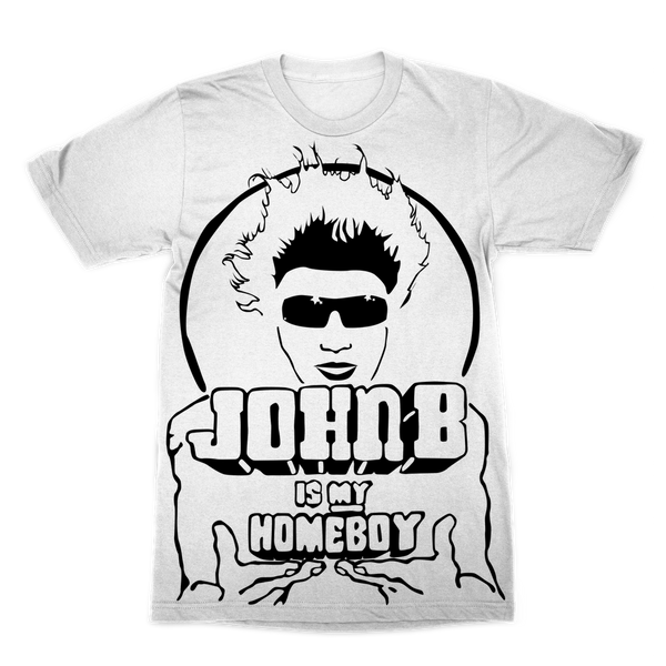 "John B is my Homeboy" ﻿LARGE PRINT T-Shirt